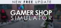 Gamer.Shop.Simulator.v22.08.09.0224