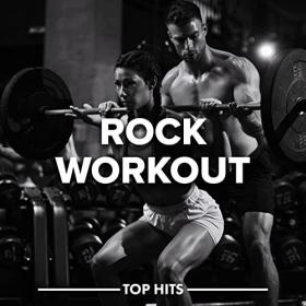 Various Artists - Rock Workout (2022) FLAC [PMEDIA] ⭐️
