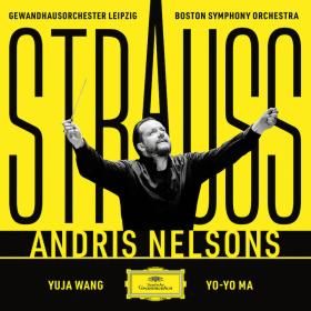 Strauss R - Gewandhausorchester, Boston Symphony Orchestra, Andris Nelsons (2022) [FLAC]