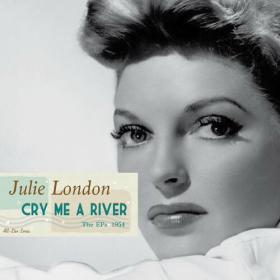 Julie London - Saga All Stars_ Cry Me a River (The EPs 1954) (2022) Mp3 320kbps [PMEDIA] ⭐️
