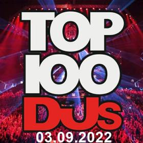 Top 100 DJs Chart (03-September-2022) Mp3 320kbps [PMEDIA] ⭐️