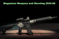 Magazines Weapons and Shooting 2022-08