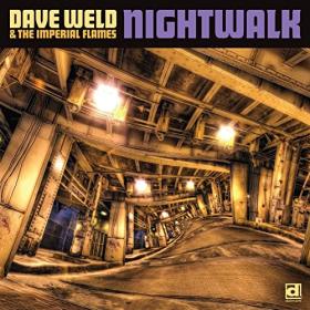 Dave Weld & The Imperial Flames - 2022 - Nightwalk