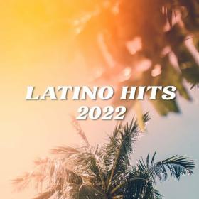 Various Artists - Latino Hits 2022 (2022) Mp3 320kbps [PMEDIA] ⭐️