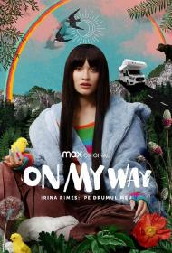 On My Way with Irina Rimes S01 720p HMAX WEBRip DD 5.1 x264-playWEB[rartv]