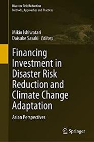 [ TutGator.com ] Financing Investment in Disaster Risk Reduction and Climate Change Adaptation