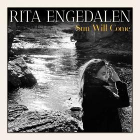 Rita Engedalen - Sun Will Come (2022) [24Bit-48kHz] FLAC