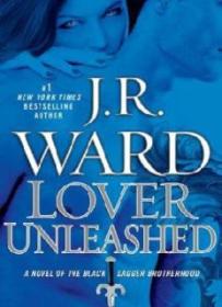 Lover Unleashed_ A Novel of the Black Dagger Brotherhood ( PDFDrive )