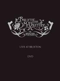 Bullet For My Valentine - The Poison [Live At Brixton] (2006) DVD [Fallen Angel]