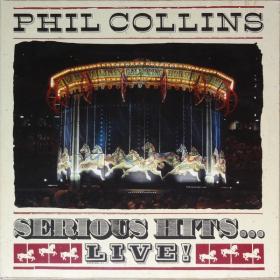 Phil Collins - Serious Hits   Live! (1990 Pop) [Flac 24-192 LP]
