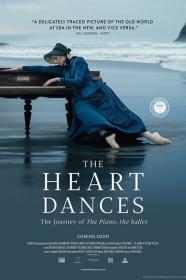 The Heart Dances - The Journey Of The Piano The Ballet (2018) [1080p] [WEBRip] [YTS]