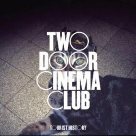 Two Door Cinema Club - Tourist History (2010)  [FLAC]