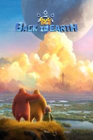 Boonie Bears Back to Earth 2022 720p WEBRip 800MB x264-GalaxyRG[TGx]