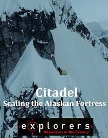 Citadel_Scaling the Alaskan Fortress