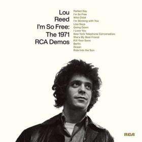 Lou Reed - I'm So Free The 1971 RCA Demos (2022) [24Bit-192kHz]  FLAC