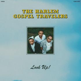 The Harlem Gospel Travelers - Look Up! (2022) [16Bit-44.1kHz]  FLAC [PMEDIA] ⭐️