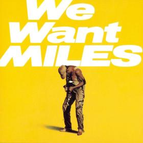 Miles Davis - We Want Miles (Live - 2022 Remaster) [24Bit-192kHz]  FLAC [PMEDIA] ⭐️