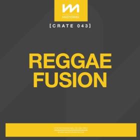 Various Artists - Mastermix Crate 43 - Reggae Fusion (2022) Mp3 320kbps [PMEDIA] ⭐️