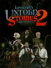 Lovecraft's Untold Stories 2 [FitGirl Repack]