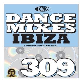 Various Artists - DMC Dance Mixes Volume 309 Ibiza (2022) Mp3 320kbps [PMEDIA] ⭐️