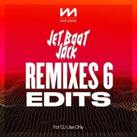 Various Artists - Mastermix Jet Boot Jack Remixes 6 - Edits (2022) Mp3 320kbps [PMEDIA] ⭐️