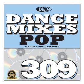 Various Artists - DMC Dance Mixes Volume 309 Pop (2022) Mp3 320kbps [PMEDIA] ⭐️