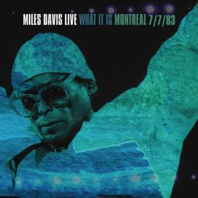Miles Davis - What It Is Montreal 7783 (Live) (2022) [24Bit-96kHz]  FLAC [PMEDIA] ⭐️