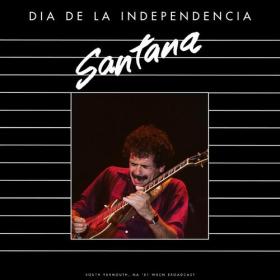 Santana - Dia De La Independencia (Live 1981) (2022) Mp3 320kbps [PMEDIA] ⭐️