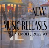 New Music Releases September 2022 no  3