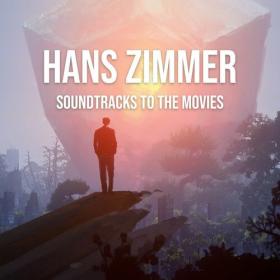 Hans Zimmer - Hans Zimmer_ Soundtracks To The Movies (2022) Mp3 320kbps [PMEDIA] ⭐️