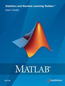 MATLAB Statistics and Machine Learning Toolbox User ' s Guide 2022