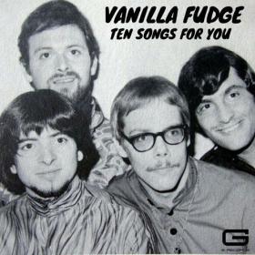 Vanilla Fudge - Ten Songs for you (2022) Mp3 320kbps [PMEDIA] ⭐️