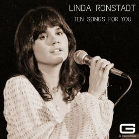 Linda Ronstadt - Ten Songs for you (2022) Mp3 320kbps [PMEDIA] ⭐️