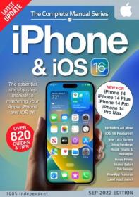 IPhone & iOS 16 The Complete Manual - First Edition 2022