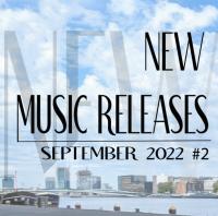New Music Releases September 2022 no  2
