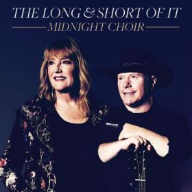 (2022) The Long And Short Of It - Midnight Choir [FLAC]