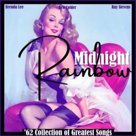 Various Artists - Midnight Rainbow ('62 Collection of Greatest Songs) (2022) Mp3 320kbps [PMEDIA] ⭐️