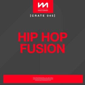 Mastermix Crate 045 - Hip Hop Fusion (2022)