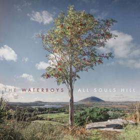 The Waterboys - All Souls Hill  (Deluxe) (2022) [24Bit-44.1kHz] FLAC [PMEDIA] ⭐️