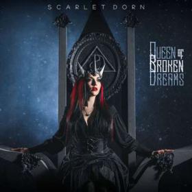 Scarlet Dorn - Queen of Broken Dreams (2022) [24Bit-44.1kHz] FLAC