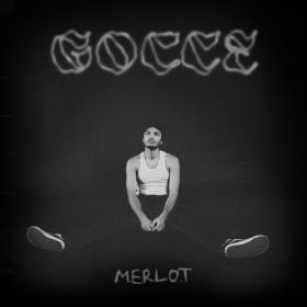 M E R L O T - GOCCE (2022 Pop) [Flac 16-44]