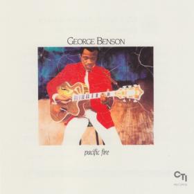 George Benson - Pacific Fire (1983 Soul Funk Jazz) [Flac 16-44]
