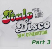 New Generation Of Italo & Euro Disco part 3 (2021)