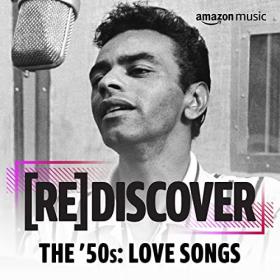 Various Artists - REDISCOVER The ’50s Love Songs (2022) Mp3 320kbps [PMEDIA] ⭐️