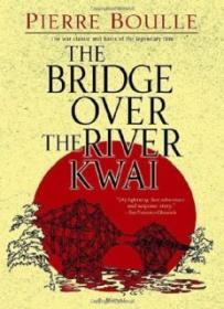The Bridge Over the River Kwai_ A Novel ( PDFDrive )