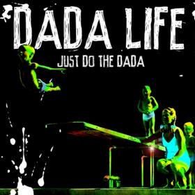 Dada Life - Just Do The Dada 2009 Mp3 320Kbps Happydayz
