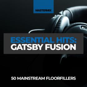 Various Artists - Mastermix Essential Hits - Gatsby Fusion (2022) Mp3 320kbps [PMEDIA] ⭐️
