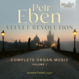 Janette Sue Fishell - Eben Velvet Revolution Complete Organ Music Vol  1 (2022) [24Bit-96kHz] FLAC [PMEDIA] ⭐️
