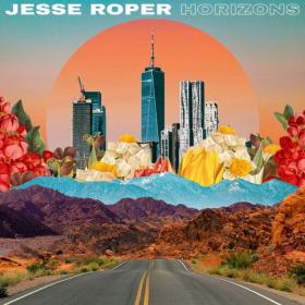 Jesse Roper - 2022 - Horizons (FLAC)