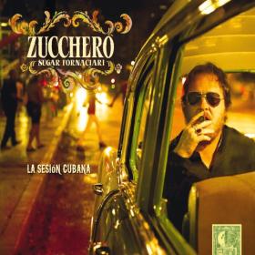 Zucchero - La Sesión Cubana (2012 Pop) [Flac 16-44]